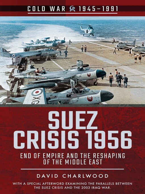Title details for Suez Crisis 1956 by David Charlwood - Available
